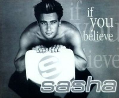 Sasha If You Believe album cover