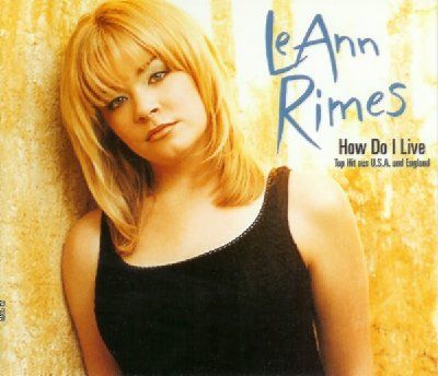 Leann Rimes How Do I Live album cover