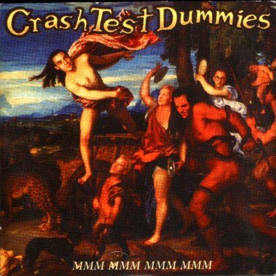 Crash Test Dummies Mmm Mmm Mmm Mmm album cover