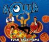 Aqua Turn Back Time album cover